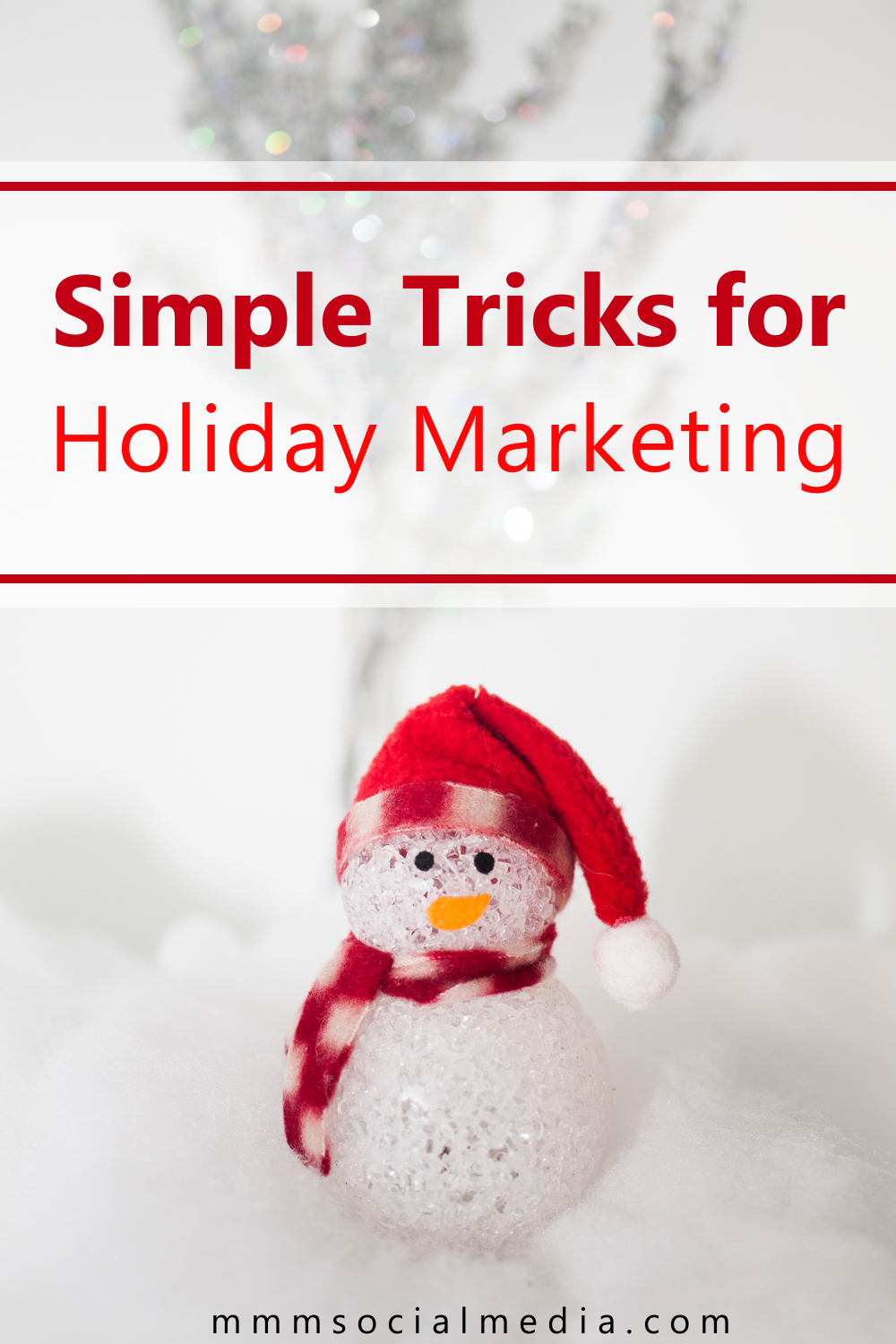 Simple Tricks for Holiday Marketing