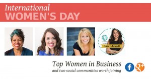 Top women in business and two social communities business owners should join. #mmmsocialmedia