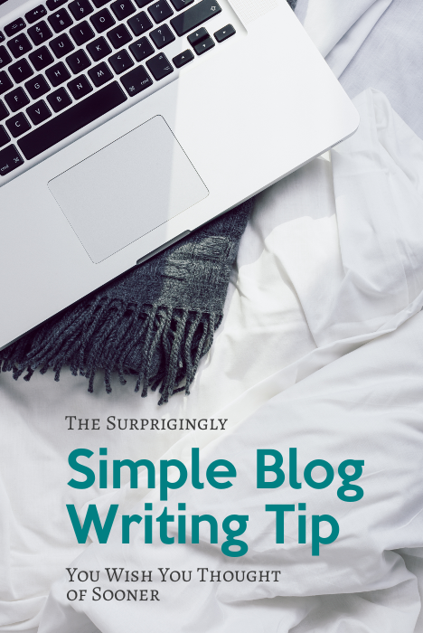 Surprisingly Simple Blog Post Writing Tip You Wish You Thought of Sooner